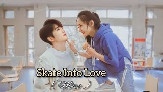 Skate Into Love  1  Mizo Recap [upl. by Brietta]