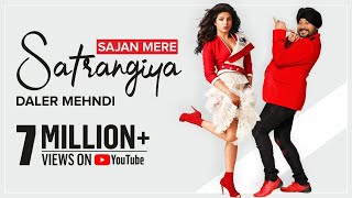 Sajan Mere Sathrangiya  Daler Mehndi  Ek Dana  Priyanka Chopra  Superhit Punjabi Song  Bhangra [upl. by Anitsrik]