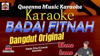 Karaoke Badai Fitnah  Rhoma Irama NADA PRIACOWOK Dangdut Original Organ Tunggal [upl. by Armillia]