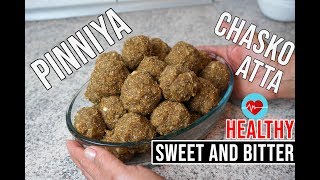 Chasko Atta ki Pinniya  Pinni Recipe  Healthy Winter Recipe Pinni Recipe [upl. by Jopa642]