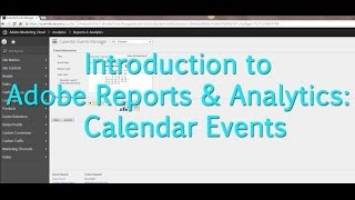 Tutorial Adobe Reports amp Analytics Setting Calendar Events [upl. by Ogden682]