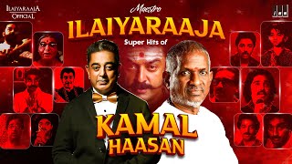 Maestro Super Hits of Kamal Haasan  Isaignani Ilaiyaraaja  80s and 90s  Evergreen Tamil Songs [upl. by Aleekahs]