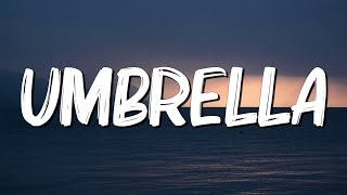 Umbrella  Rihanna Lyrics [upl. by Suneya]