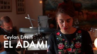 Ceylan Ertem  El Adamı [upl. by Domini]