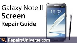 Samsung Galaxy Note 2 Screen Repair Guide [upl. by Ellita]