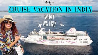 What It’s Like Ep 1 Cruise Vacation In India  Cordelia Cruises  Mum To Lakshadweep  Curly Tales [upl. by Oleic270]