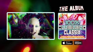 100 Clubland Classix – The Album Minimix [upl. by Valdis]