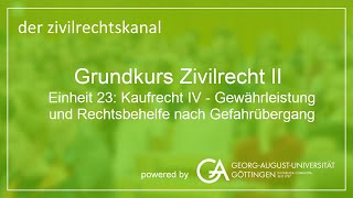 Folge 62 Kaufrecht IV  Gewährleistung und Rechtsbehelfe nach Gefahrübergang [upl. by Swec]