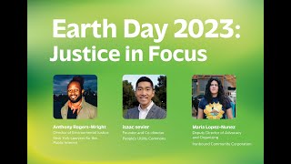 Earth Day 2023 Justice in Focus [upl. by Ninaj969]