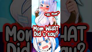 Guras IRL Mom Embarrassed Gura Live On Stream hololiveenglish hololive vtuber [upl. by Neehsar]