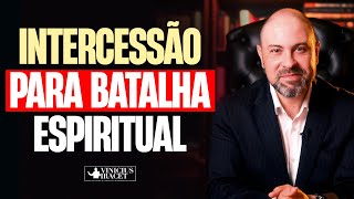 INTERCESSÃO PARA BATALHA ESPIRITUAL  Profeta Vinicius Iracet [upl. by Hpesoj]