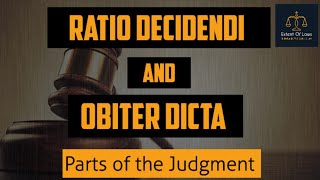 Ratio Decidendi amp Obiter Dicta  Precedent  Parts of the Judgments judgement [upl. by Nairrad409]