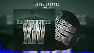 Entre Sabanas  Eddy Jay Imperio Vol 14 quotCon Placasquot [upl. by Llevol8]