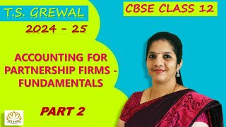 Accounting for Partnership Firms  Fundamentals  Chapter 1  cbse12 Class 12  Part 2  Tamil [upl. by Osmund]