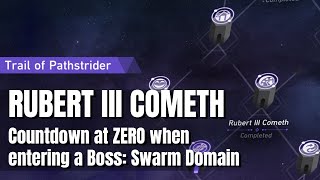 Rubert III Cometh  Enter a Boss Swarm Domain with exactly ZERO on the counter Swarm Disaster Guide [upl. by Diena]