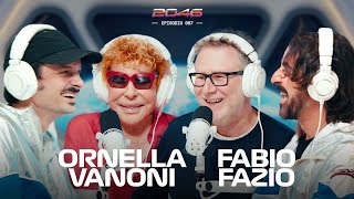 quotCHE TEMPO CHE FACEVAquot con Ornella Vanoni amp Fabio Fazio  2046 Podcast Ep 7 [upl. by Dar]