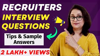 Recruiter Interview Questions and Answers  For Freshers and Experienced Candidates [upl. by Sobmalarah]