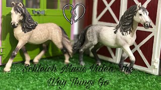 Schleich Music Video The Way Thing’s Go [upl. by Wendye239]