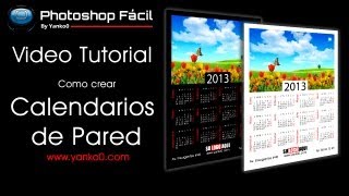 Calendario de Pared Videotutorial Photoshop by yanko0 [upl. by Alyss452]