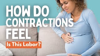 What Do Real Labor Contractions Feel Like [upl. by Meara422]