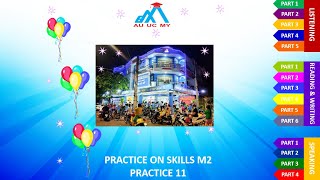 M2 PRACTICE 11 PRACTICE ON SKILLS [upl. by Dnalsor]