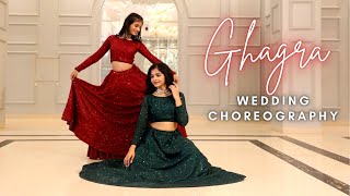 Ghagra  Wedding Choreography  Khyati Jajoo  Tanvi Shah [upl. by Imar]