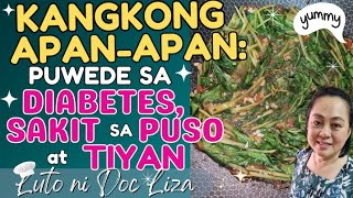 Kangkong ApanApan Pwede sa Diabetes Sakit sa Puso at Tiyan  Luto ni Doc Liza RamosoOng [upl. by Carnes]