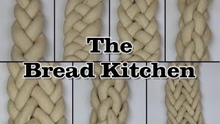 How to Braid 3 4 5 6 7 8 and 9Strand Braids in The Bread Kitchen [upl. by Ehtiaf104]