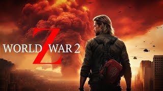 2024 Zombie Movie  WORLD WAR Z 2  Full English Movie [upl. by Niassuh]