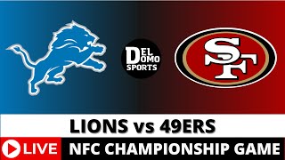 DETROIT LIONS VS SAN FRANCISCO 49ERS LIVE  NFL Game Score JAN 28 2024  NFC Championship Game [upl. by Tankoos]