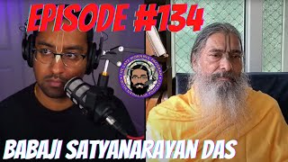 Ep 134  Interview with Babaji Satyanarayan Das [upl. by Anwahsak996]