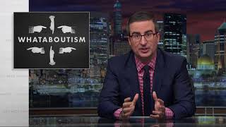 The Danger Of WhatAboutismquot arguments by John Oliver [upl. by Umont193]