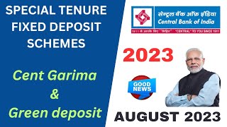 Central Bank of India Special Term Fixed deposit schemeAugust 2023Cent Garima amp Green Deposit [upl. by Beore]