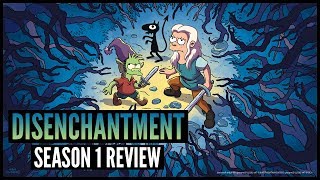 Disenchantment Season 1 Review [upl. by Ades]