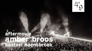 AFTERMOVIE  4feet9 presents Amber Broos at Kasteel Hoensbroek [upl. by Danforth]