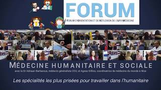 Les spécialités les plus prisées pour travailler dans l’humanitaire Médecine humanitaire amp sociale [upl. by Imnubulo]