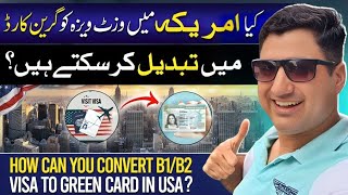 How Can You Convert B1B2 Visa to Green Card in USA [upl. by Attenat]