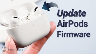 How To Update AirPodsAirPods Pro Firmware  2 Ways [upl. by Lothaire]