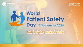 Puncak Peringatan World Patient Safety Day 2024 [upl. by Ecirted]