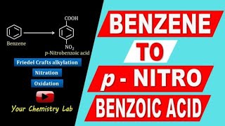 Benzene to pnitrobenzoic acid conversionOrganic chemistry [upl. by Flavian]