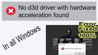 No d3d driver with hardware acceleration found  Fix d3d error in widow 7  Window 7 d3d problem Fix [upl. by Stilu]