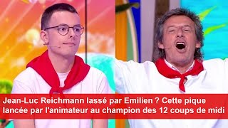 JeanLuc Reichmann lassé par Emilien  Cette pique lancée par lanimateur au champion [upl. by Uoliram572]