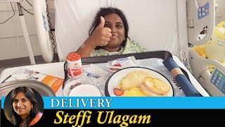 Delivery Story in Tamil  Steffi Ulagam [upl. by Sadnak386]