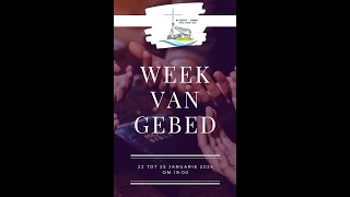 Week van gebed  Die noodsaaklikheid van gebed [upl. by Atnoed]