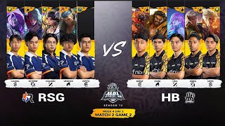 MPL MY SE14 W4D2  HOMEBOIS VS RSG GAME 2 [upl. by Dennett]