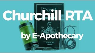 Churchill RTA by EApothecary 60 Second Breakdown  Single Coil Build [upl. by Eiuqcaj]