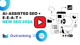 AI Assisted SEO  EEAT  New SEO 2024 [upl. by Nnylyak]