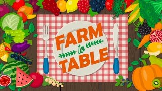 Farm to Table [upl. by Letnoj350]