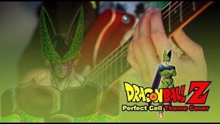 Dragon Ball Z  Perfect Cell Theme Guitar Cover [upl. by Latham657]