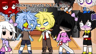 Mickey Mouse reacts to Talon Part 3 Gacha Club plus SpongeBob SquarePants [upl. by Ailes]